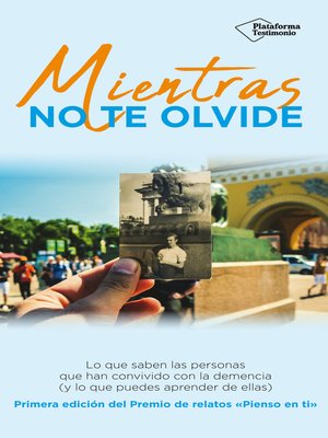 cover image of Mientras no te olvide